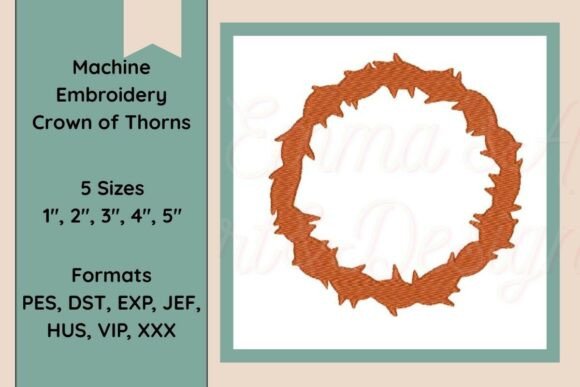 Crown of Thorns Machine Embroidery: A Spiritual Seasonal Statement