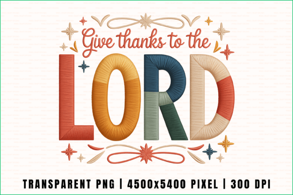 Give Thanks Christian Embroidery PNG Review for Seasonal Use