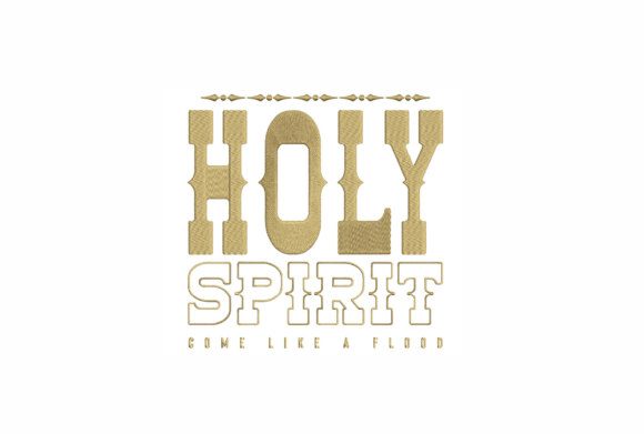 Holy Spirit Come Like a Flood Embroidery Design Review