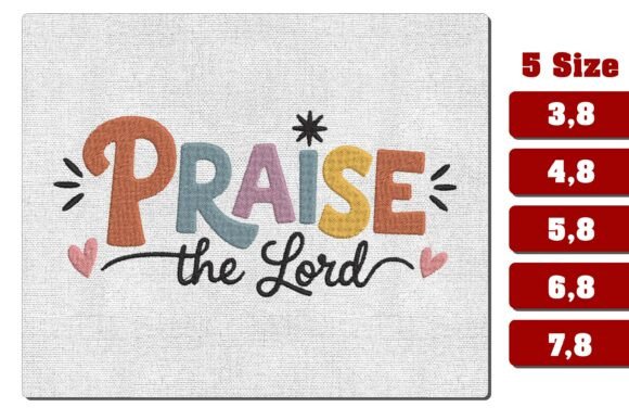 Praise the Lord Embroidery Design for Sweatshirts