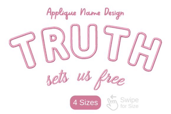 Truth Sets Us Free Applique Design Review